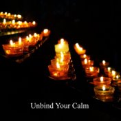 Unbind Your Calm