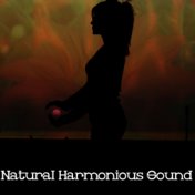 Natural Harmonious Sound