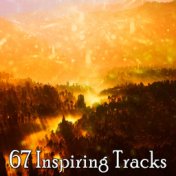 67 Inspiring Tracks