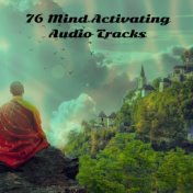 76 Mind Activating Audio Tracks