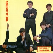 The Allusions Anthology 1966-1968