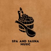 Spa and Sauna Music