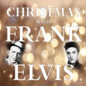 Christmas With Frank & Elvis