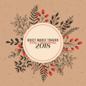 Quiet Music Tracks for Christmas 2018