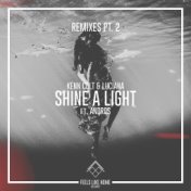 Shine a Light (Markhese Remix)