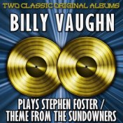 Billy Vaughn Plays Stephen Foster / Theme from The Sundowners