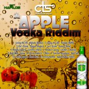 De Apple Vodka Riddim