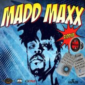 Madd Maxx Riddim