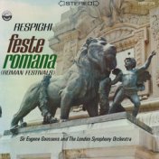 Respighi: Feste Romane