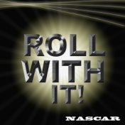 NASCAR Roll with It