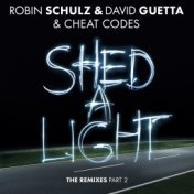 Shed A Light (The Remixes Part 2)