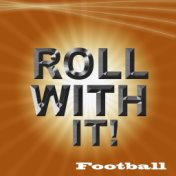 Roll with It NFL Team Fight Songs