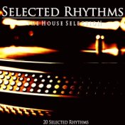 Selected Rhythms (The House Selection)