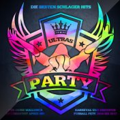 Ultras Party - Die besten Schlager Hits für deine Mallorca Oktoberfest Apres Ski Karneval und Discofox Fussball Fete 2016 bis 20...