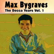 Max Bygraves the Decca Years, Vol. 1