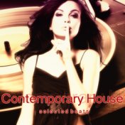 Contemporary House (Selected Beats)