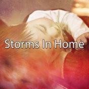 Storms In Home