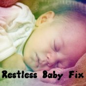 Restless Baby Fix