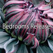 Bedrooms Release