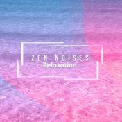 18 Zen Noises for Ultimate Relaxation