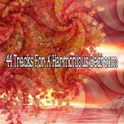 44 Tracks For A Harmonious Bedroom