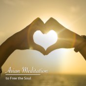 #20 Asian Meditation Tracks to Free the Soul