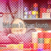 Welcome To Storm Sounds