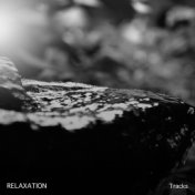 #18 Relaxation Tracks to Relax and Unwind