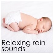 16 Relaxing Rain Sounds - Loopable for Baby Sleep Aid