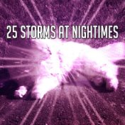 25 Storms At Nightimes