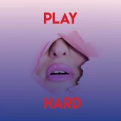 Play Hard