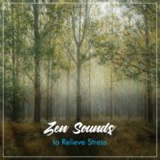 #17 Zen Sounds to Relieve Stress