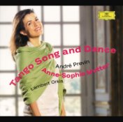 Anne-Sophie Mutter - Tango Song and Dance