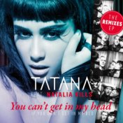 You Can’t Get In My Head (If You Don’t Get In My Bed) (The Remixes EP)