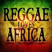 Reggae Loves Africa