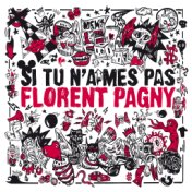 Si Tu N'Aimes Pas Florent Pagny