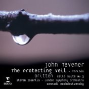 John Tavener: The Protecting Veil