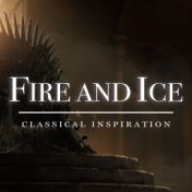 Fire And Ice Classical Inspiration