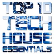 Top 10 Tech House Essentials