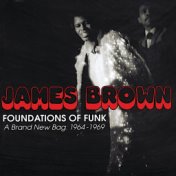 Foundations Of Funk: A Brand New Bag: 1964-1969