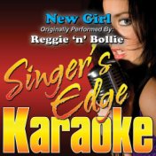 New Girl (Originally Performed by Reggie 'N' Bollie) [Karaoke Version]