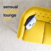 Sensual Chilled Lounge: 2016