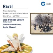 Ravel: Piano Concertos, Pavane pour une infante défunte, Jeux d'eau & La Valse