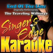 End of the Line (Originally Performed by the Traveling Wilburys) [Karaoke Version]