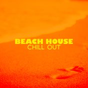 Beach House Chill Out