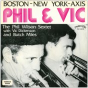 Boston~New York~Axis | Phil & Vic