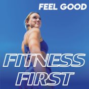 Fitness First - Feel Good