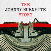 The Johnny Burnette Story