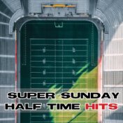 Super Sunday - American Football Half Time Hits