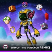 End of Time (Halcyon Remix)